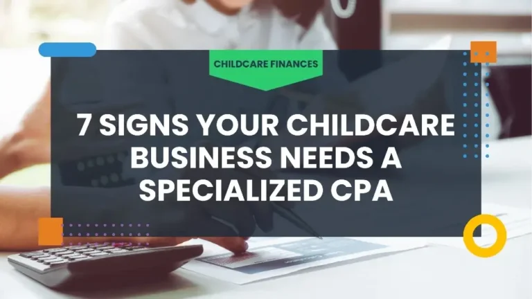 image showing the title 7 signs of childcare business needs